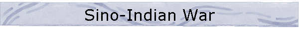 Sino-Indian War